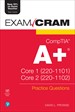 CompTIA A+ Practice Questions Exam Cram Core 1 (220-1101) and Core 2 (220-1102)