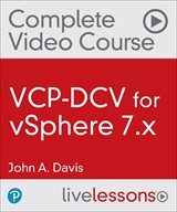 VCP-DCV for vSphere 7.x Complete Video Course (Video Training)