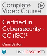 Certified in Cybersecurity - CC (ISC)² Complete Video Course (Video Training)
