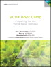 VCDX Boot Camp: Preparing for the VCDX Panel Defense