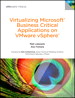 Virtualizing Microsoft Business Critical Applications on VMware vSphere