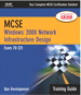 MCSE Training Guide (70-221): Windows 2000 Network Infrastructure Design, 2nd Edition