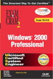 MCSE Windows 2000 Professional Exam Cram 2 (Exam Cram 70-210)