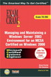MCSA/MCSE Managing and Maintaining a Windows Server 2003 Environment Exam Cram 2 (Exam Cram 70-292)