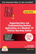 MCDST 70-272 Exam Cram 2: Supporting Users & Troubleshooting Desktop Applications on a Windows XP Operating System