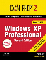 MCSA/MCSE 70-270 Exam Prep 2: Windows XP Professional