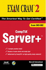 Server+ Certification Exam Cram (Exam SKO-002)