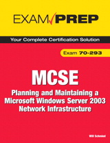 MCSE 70-293 Exam Prep: Planning and Maintaining a Microsoft Windows Server 2003 Network Infrastructure, 2nd Edition