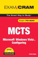 MCTS 70-620 Exam Cram: Microsoft Windows Vista, Configuring