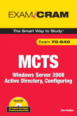 MCTS 70-640 Exam Cram: Windows Server 2008 Active Directory, Configuring