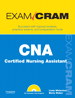 CNA Certified Nursing Assistant Exam Cram