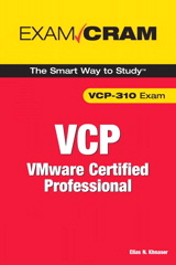 VCP Exam Cram: VMware Certified Professional