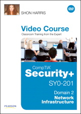 CompTIA Security+ SY0-201 Video Course Domain 2 -- Network Infrastructure (Downloadable Version)