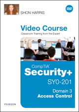 CompTIA Security+ SY0-201 Video Course Domain 3 -- Access Control (Safari)