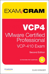 VCP4 Exam Cram: VMware Certified Professional, 2nd Edition