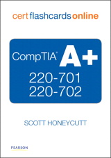 CompTIA A+ 220-701 and 220-702 Cert Flash Cards Online, 2nd Edition