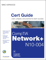 CompTIA Network+ (N10-004) Cert Guide