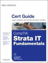 CompTIA Strata IT Fundamentals Cert Guide