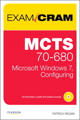 MCTS 70-680 Exam Cram: Microsoft Windows 7, Configuring