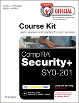 CompTIA Official Academic Course Kit: CompTIA Security+ SY0-201, with Voucher