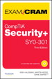 CompTIA Security+ SY0-301 Exam Cram, 3rd Edition