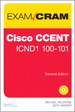 CCENT ICND1 100-101 Exam Cram, 2nd Edition