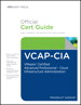 VCAP-CIA Official Cert Guide (with DVD): VMware Certified Advanced Professional on Cloud Infrastructure Administration