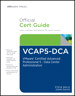 VCAP5-DCA Official Cert Guide: VMware Certified Advanced Professional 5- Data Center Administration