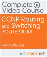CCNP Routing and Switching ROUTE 300-101 Complete Video Course