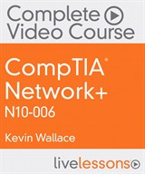 CompTIA Network+ N10-006 Complete Video Course