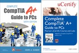 Complete CompTIA A+ Guide to PCs Pearson uCertify Course and Labs and Textbook Bundle