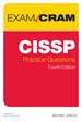 CISSP Practice Questions Exam Cram, 4th Edition