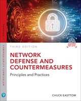 Network Defense and Countermeasures: Principles and Practices, 3rd Edition