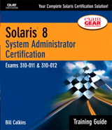 Solaris 8 Training Guide (310-011 and 310-012): System Administrator Certification
