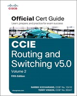 CCIE Routing and Switching v5.0 Official Cert Guide, Volume 2, 5th Edition