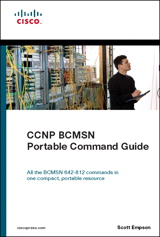 CCNP BCMSN Portable Command Guide