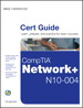 CompTIA Network+ (N10-004) Cert Guide, Premium Edition