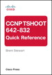 CCNP TSHOOT 642-832 Quick Reference