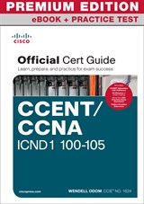 CCENT ICND1 100-105 Official Cert Guide Premium Edition eBook and Practice Test