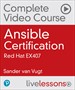Ansible Certification Complete Video Course: Red Hat EX407