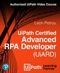 video cover: UiPath Certified Advanced RPA Developer (UiARD) Authorized UiPath Course (Video)